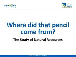 Natural resources to make a pencil