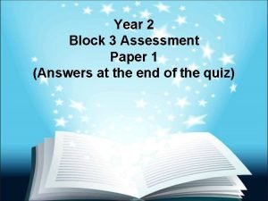 Year 2 Block 3 Assessment Paper 1 Answers