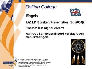 Deltion College Engels B 2 En SprekenPresentaties Edu004
