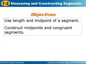 1-2 measuring and constructing segments