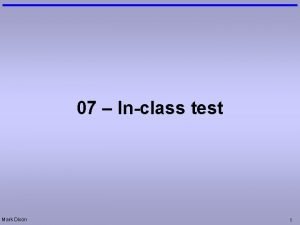 07 Inclass test Mark Dixon 1 Inclass Test