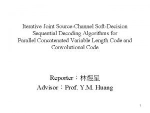 Iterative Joint SourceChannel SoftDecision Sequential Decoding Algorithms for