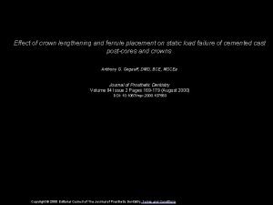 Effect of crown lengthening and ferrule placement on