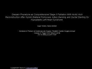 Giessen Procedure as Comprehensive Stage II Palliation With