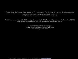 EightYear Retrospective Study of Odontogenic Origin Infections in