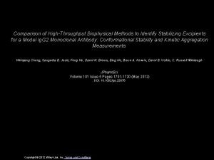 Comparison of HighThroughput Biophysical Methods to Identify Stabilizing