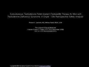 Subcutaneous pellet implantation