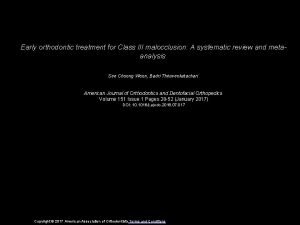 Early orthodontic treatment for Class III malocclusion A