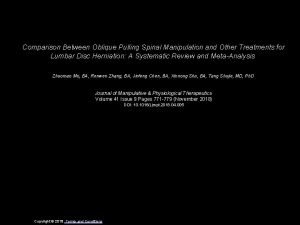 Comparison Between Oblique Pulling Spinal Manipulation and Other
