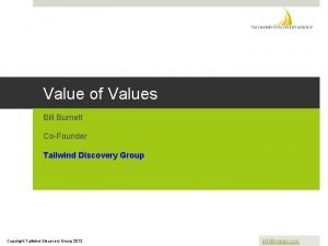 Value of Values Bill Burnett CoFounder Tailwind Discovery