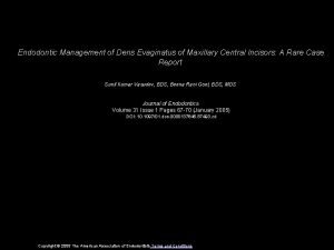 Endodontic Management of Dens Evaginatus of Maxillary Central