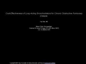 CostEffectiveness of LongActing Bronchodilators for Chronic Obstructive Pulmonary