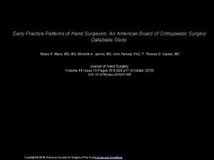 Early Practice Patterns of Hand Surgeons An American