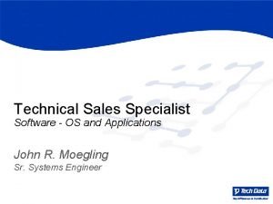 Specialist software examples