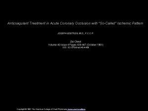 Anticoagulant Treatment in Acute Coronary Occlusion with SoCalled