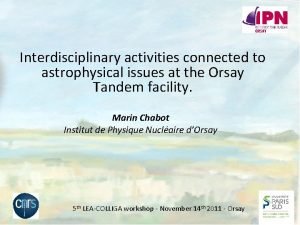 Interdisciplinary activities connected to astrophysical issues at the