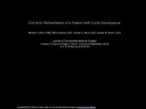 FullArch Rehabilitation of a Patient With Cyclic Neutropenia