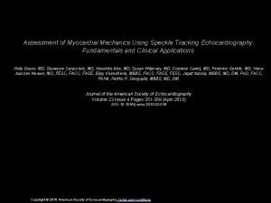 Assessment of Myocardial Mechanics Using Speckle Tracking Echocardiography