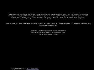 Anesthetic Management of Patients With ContinuousFlow Left Ventricular