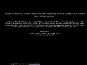 Variant of ventricular outflow tract ventricular arrhythmias requiring