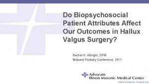 Do Biopsychosocial Patient Attributes Affect Our Outcomes in