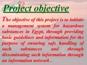 Project objective The objective of this project is