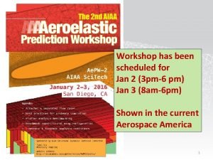 Workshop has been scheduled for Jan 2 3