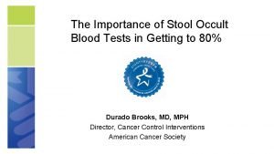 The Importance of Stool Occult Blood Tests in