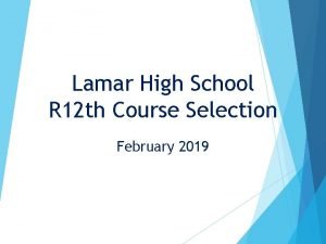 Lamar high school course selection