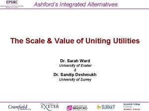 Ashfords Integrated Alternatives The Scale Value of Uniting