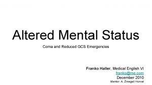 Altered Mental Status Coma and Reduced GCS Emergencies