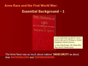 Arms Race and the First World War Essential