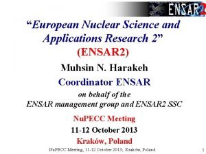 European Nuclear Science and Applications Research 2 ENSAR