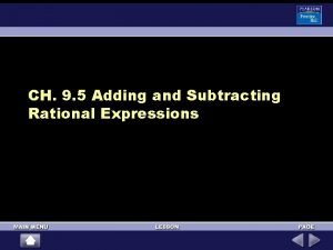 Practice 9-5 adding and subtracting rational expressions