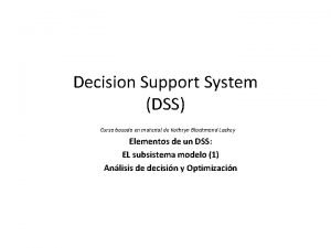 Decision Support System DSS Curso basado en material