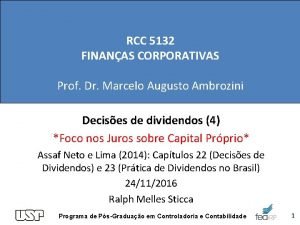 RCC 5132 FINANAS CORPORATIVAS Prof Dr Marcelo Augusto