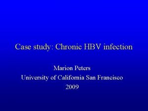 Case study Chronic HBV infection Marion Peters University