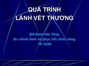 QU TRNH LNH VT THNG BS inh Vn