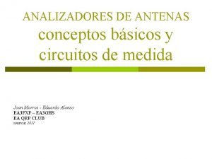 ANALIZADORES DE ANTENAS conceptos bsicos y circuitos de