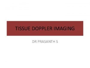 Tissue doppler imaging