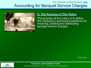 7100 General Accounting Procedures 7193 Accounting for Banquet