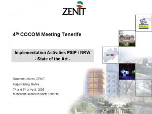 4 th COCOM Meeting Tenerife Implementation Activities PSIP