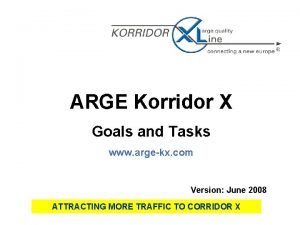 ARGE Korridor X Goals and Tasks www argekx