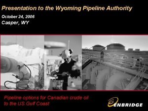 Wyoming pipeline authority