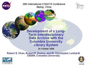 20 th International CODATA Conference Beijing China Development