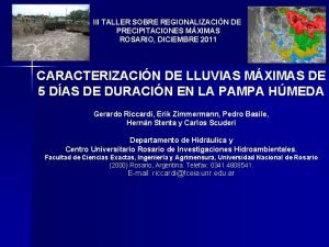 III TALLER SOBRE REGIONALIZACIN DE PRECIPITACIONES MXIMAS ROSARIO