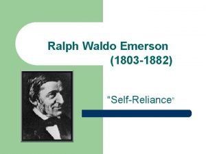 Ralph Waldo Emerson 1803 1882 SelfReliance Trust Yourself