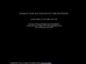 Bed mobility instructions