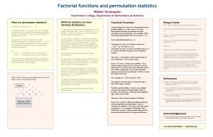 Factorial functions and permutation statistics Walter Stromquist Swarthmore