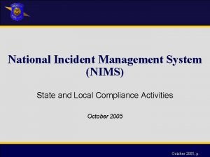 National Incident Management System NIMS State and Local